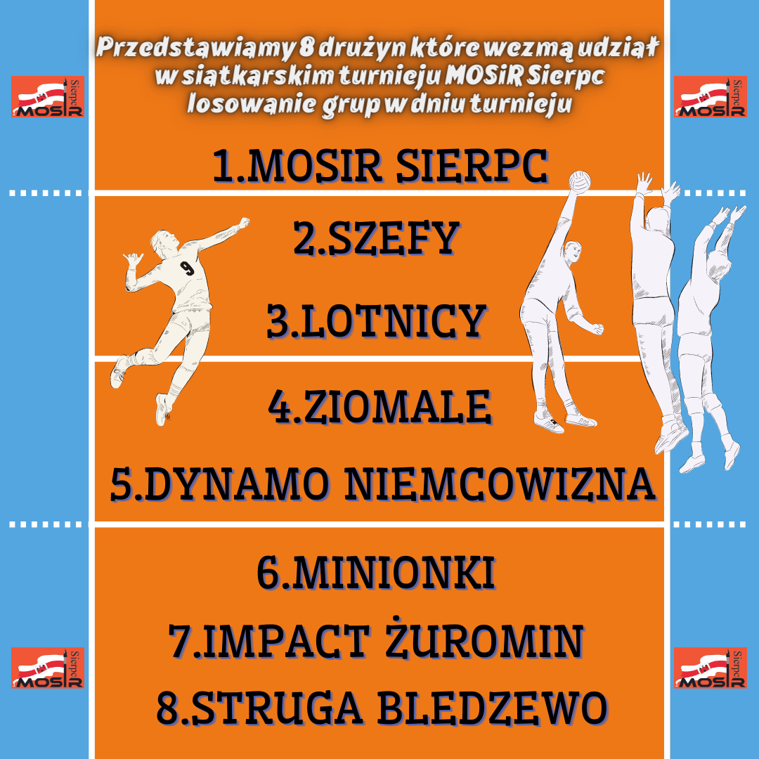 Drużyny Siatkarski Turniej z MOSiR Sierpc